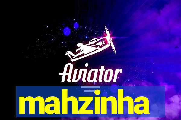 mahzinha