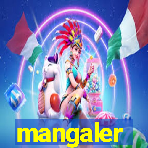 mangaler