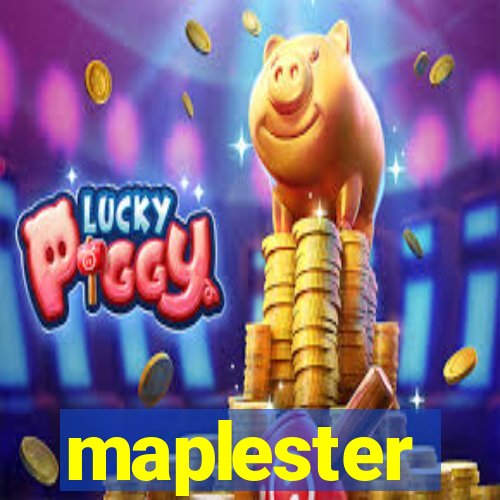 maplester