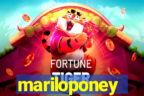 mariloponey