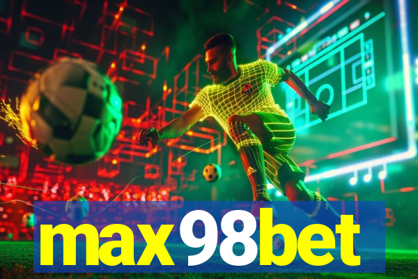 max98bet