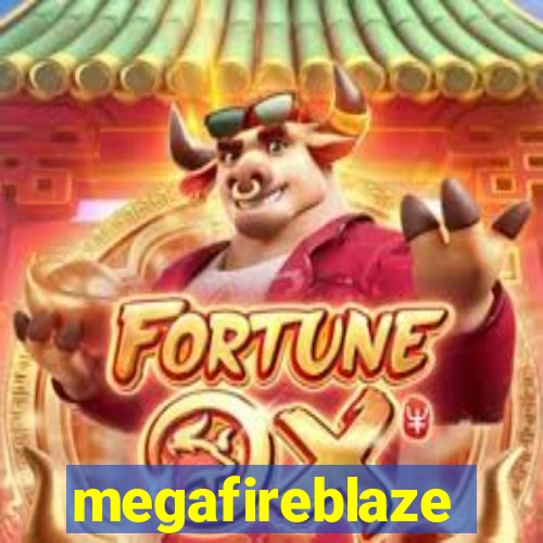 megafireblaze