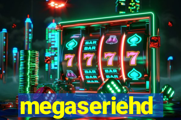 megaseriehd