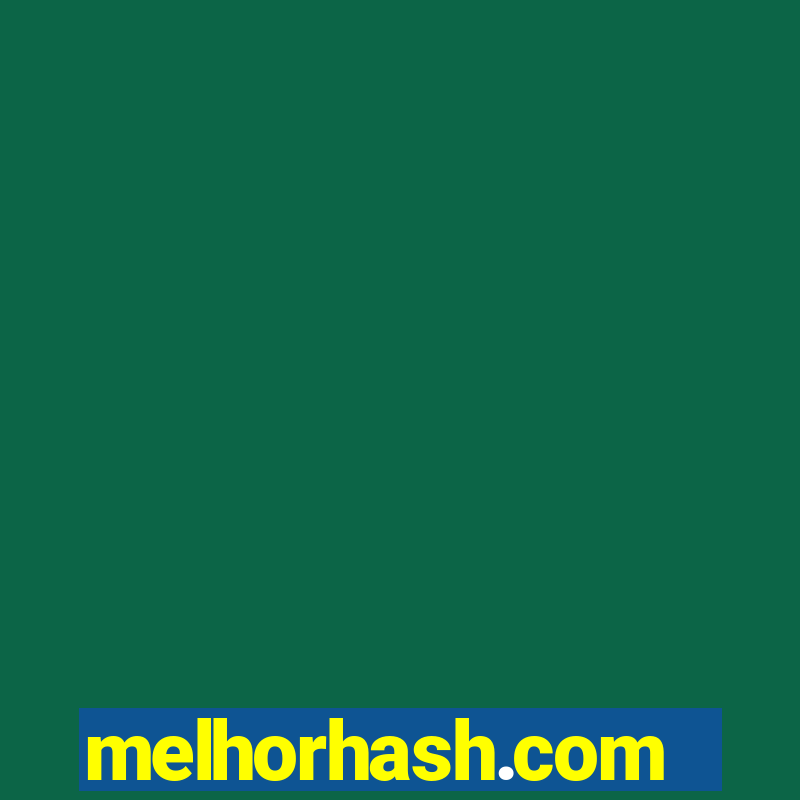 melhorhash.com