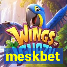 meskbet