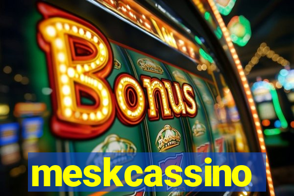 meskcassino