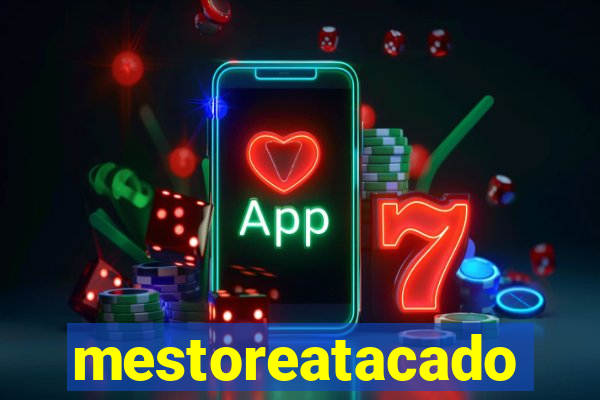 mestoreatacado