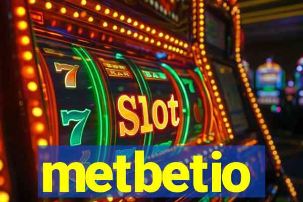 metbetio