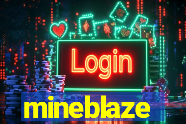 mineblaze