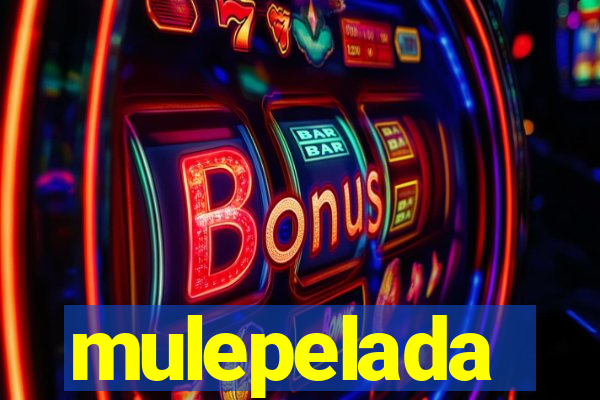 mulepelada