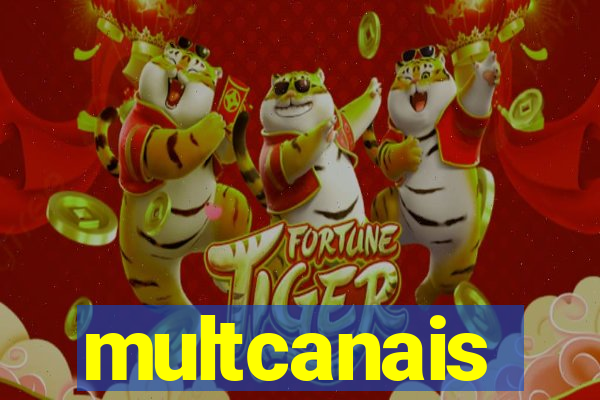 multcanais