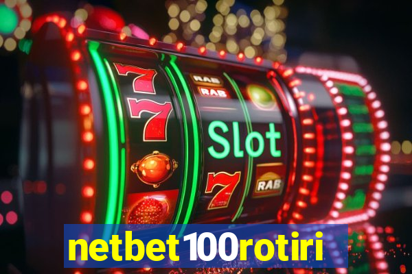 netbet100rotiri