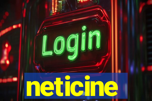 neticine