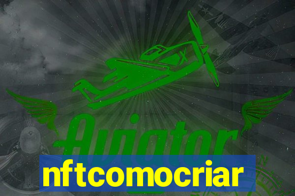 nftcomocriar