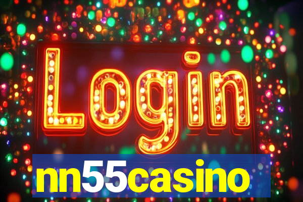 nn55casino