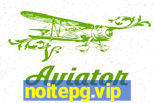 noitepg.vip