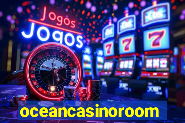 oceancasinoroom