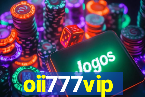 oii777vip