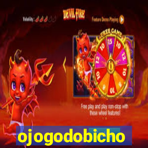 ojogodobicho