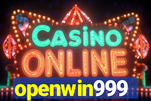 openwin999