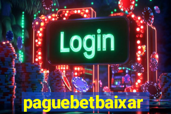 paguebetbaixar