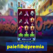 paiefilhopremiacoes.com