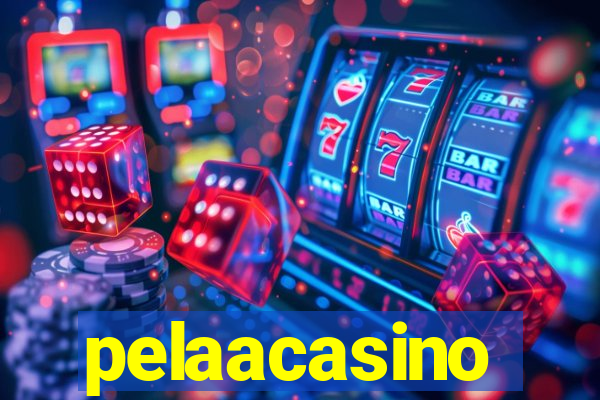 pelaacasino