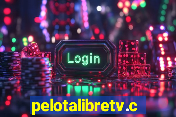 pelotalibretv.com