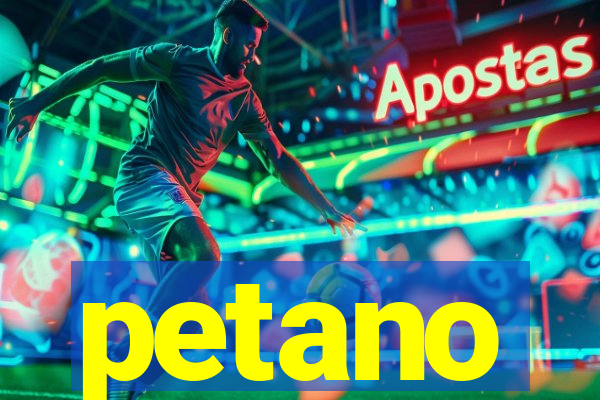 petano