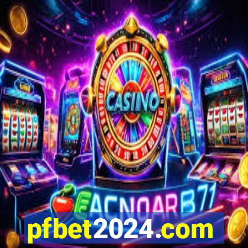 pfbet2024.com