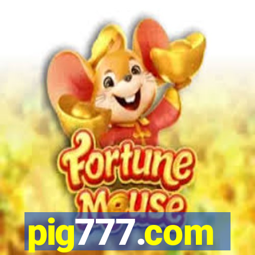 pig777.com