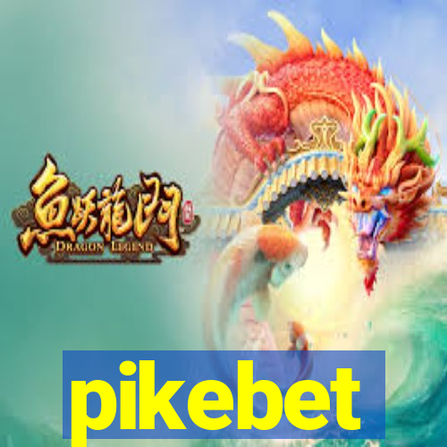 pikebet