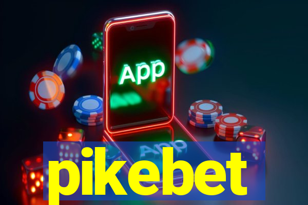 pikebet