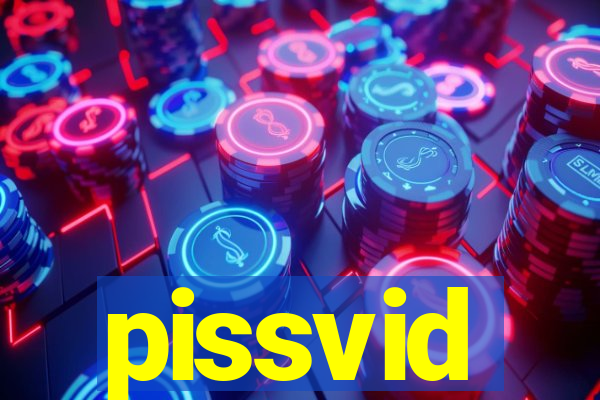 pissvid