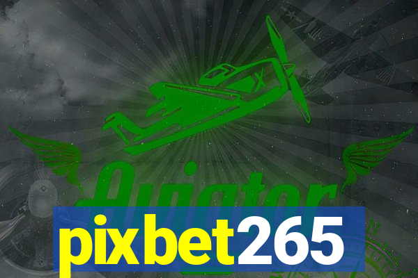 pixbet265