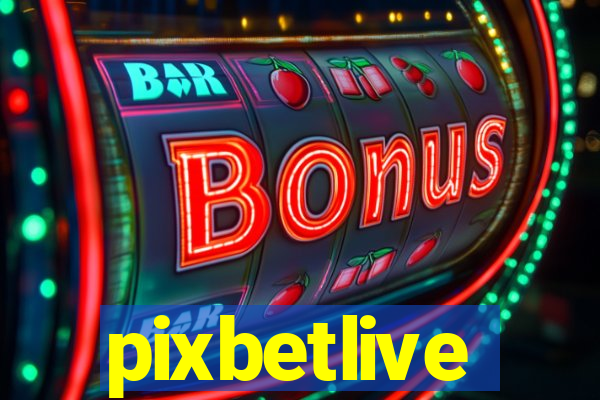 pixbetlive