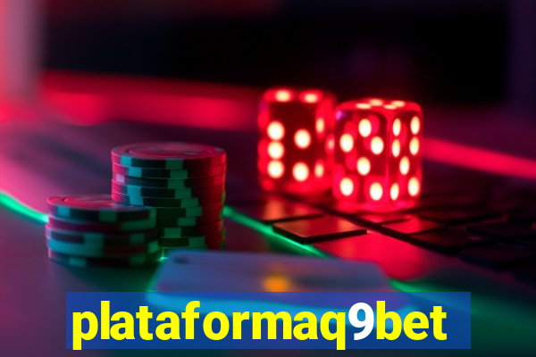 plataformaq9bet