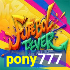 pony777