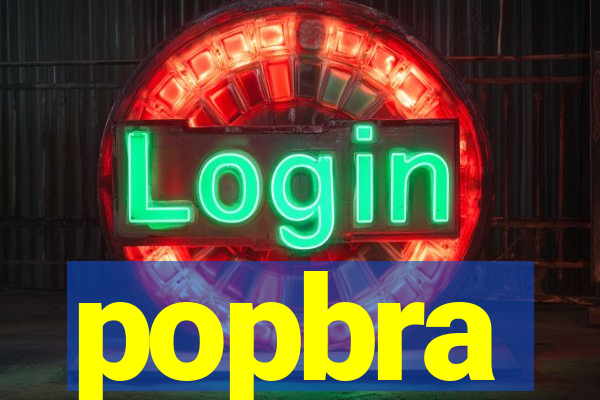 popbra