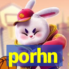 porhn