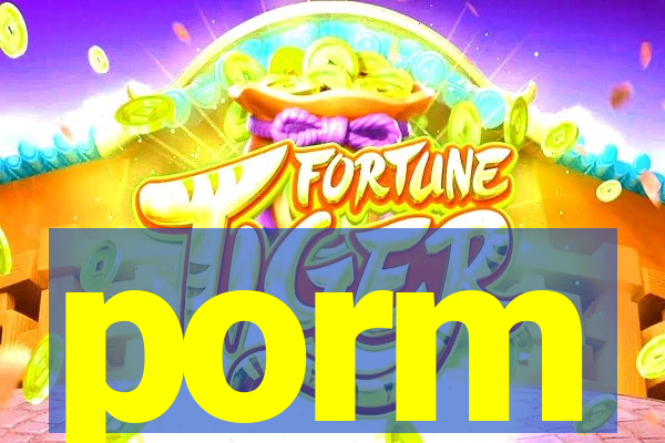 porm