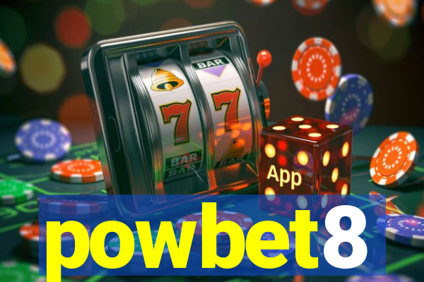 powbet8