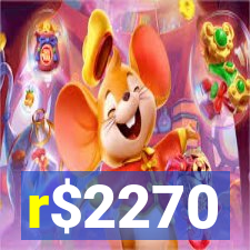 r$2270