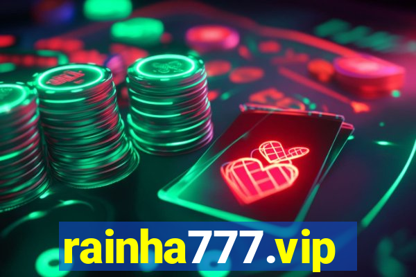 rainha777.vip