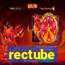 rectube