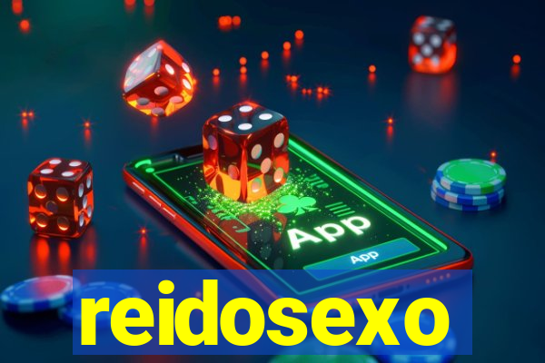 reidosexo