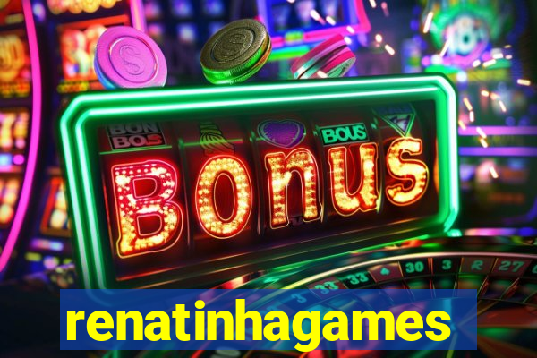 renatinhagames