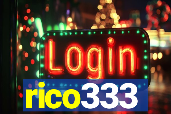 rico333