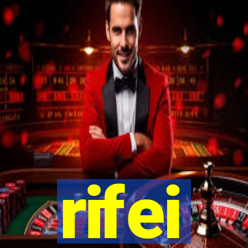 rifei