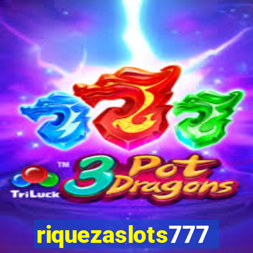 riquezaslots777